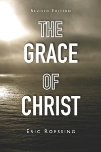 The Grace of Christ, Revised Edition