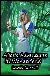 Alice's Adventures in Wonderland The Annotated Edition