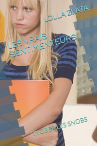 Les Vrais Sentimenteurs