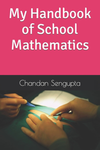 My Handbook of School Mathematics