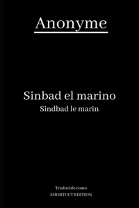Sinbad El Marino / Sindbad Le Marin