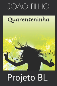 Quarenteninha