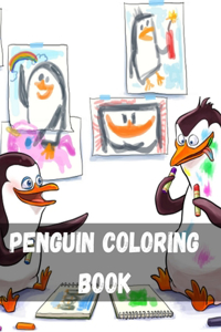 Penguin Coloring Book: Adult Coloring Book with Beautiful Penguin Designs Penguin Kids Coloring Book Fun Facts for Kids to Read about Penguins: Children Activity Book for 