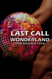 Last Call in Wonderland