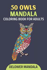 50 Owls Mandala Coloring Book For Adults