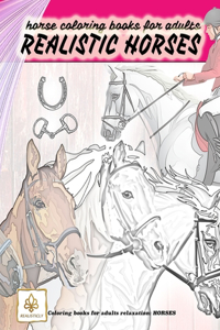 REALISTIC HORSES horse coloring books for adults. Coloring books for adults relaxation