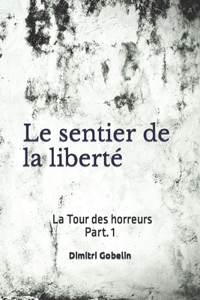 Sentier de la Liberte