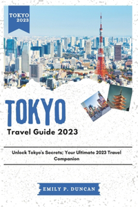 Tokyo Travel Guide 2023