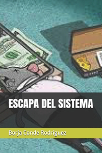 Escapa del Sistema