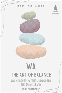 Wa - The Art of Balance