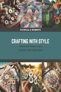 Crafting with Style