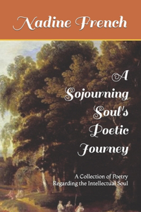 Sojourning Soul's Poetic Journey