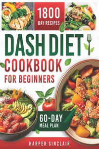 Dash Diet Cookbook for Beginners