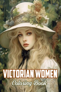 Victorian Women Coloring Book