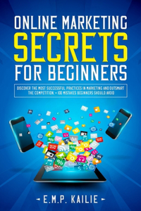 Online Marketing Secrets For Beginners