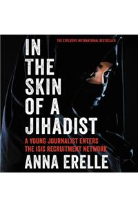 In the Skin of a Jihadist
