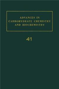 Adv in Carbohydrate Chem & Biochem Vol41