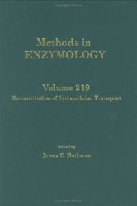 Reconstitution of Intracellular Transport (Volume 219) (Methods in Enzymology, Volume 219)