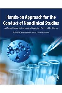 Hands-On Approach for the Conduct of Nonclinical Studies