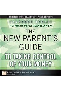 The New Parent's Guide to Taking Control of Your Money