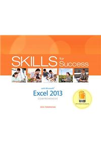 Skills for Success with Excel 2013 Comprehensive