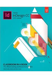 Adobe Indesign CC Classroom in a Book (2015 Release)