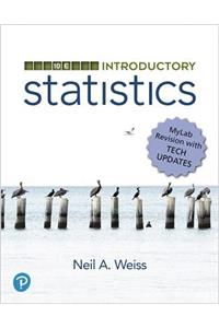 Introductory Statistics, Mylab Revision with Tech Updates Plus Mylab Statistics with Pearson Etext -- 24 Month Access Card Package