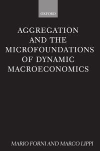 Aggregation and the Microfoundations of Dynamic Macroeconomics