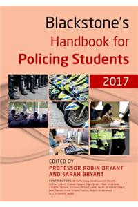 Blackstone's Handbook for Policing Students 2017