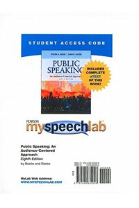 MyLab Speech with Pearson eText -- Standalone Access Card -- for Public Speaking