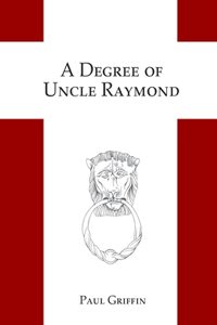 Degree of Uncle Raymond