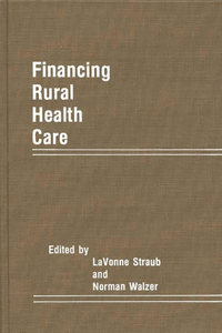 Financing Rural Health Care