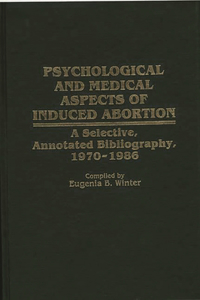 Psychological and Medical Aspects of Induced Abortion