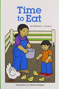 Reading 2007 Leveled Reader 6-Pack Grade 1 Unit 1 Lesson 4 Below-Level Time to Eat