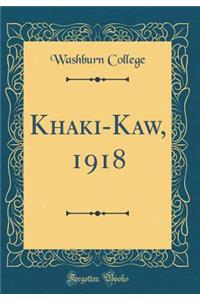 Khaki-Kaw, 1918 (Classic Reprint)
