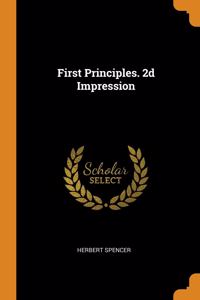 First Principles. 2d Impression