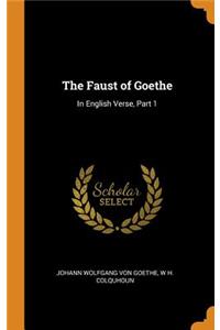 The Faust of Goethe