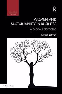 Women and Sustainability in Business: A Global Perspective