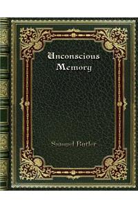 Unconscious Memory