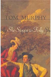 She Stoops To Folly