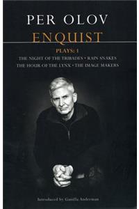 Enquist Four Plays: The Night of Tribades, Rain Snakes, the Hour of the Lynx, the Image Makers