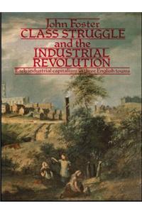Class Struggle and the Industrial Revolution