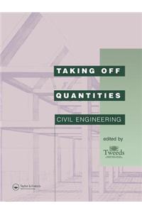 Taking Off Quantities: Civil Engineering