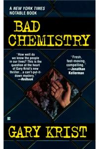 Bad Chemistry