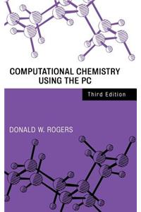 Computational Chemistry Using the PC