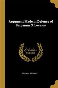 Argument Made in Defense of Benjamin G. Lovejoy
