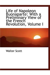 Life of Napoleon Buonaparte