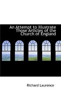 An Attempt to Illustrate Those Articles of the Church of England