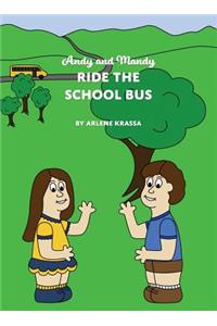 Andy and Mandy Ride the School Bus