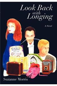 Look Back with Longing